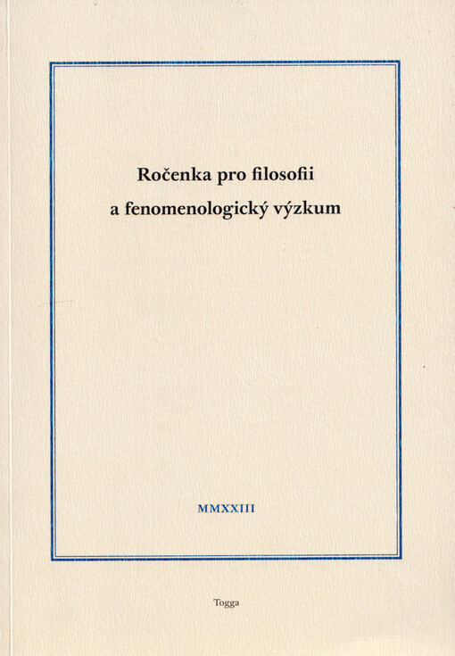 Ročenka pro filosofii a fenomenologický výzkum. Svazek XIII