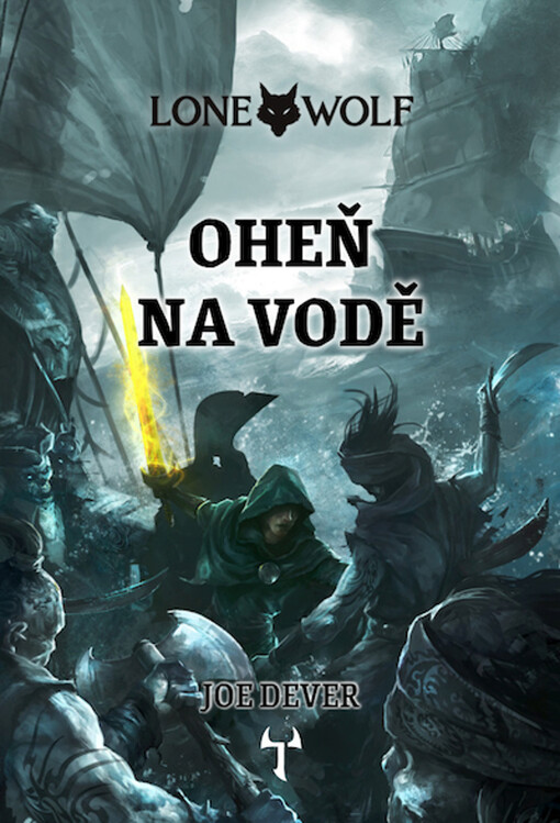 Lone Wolf Oheň na vodě (2.díl gamebooková série)