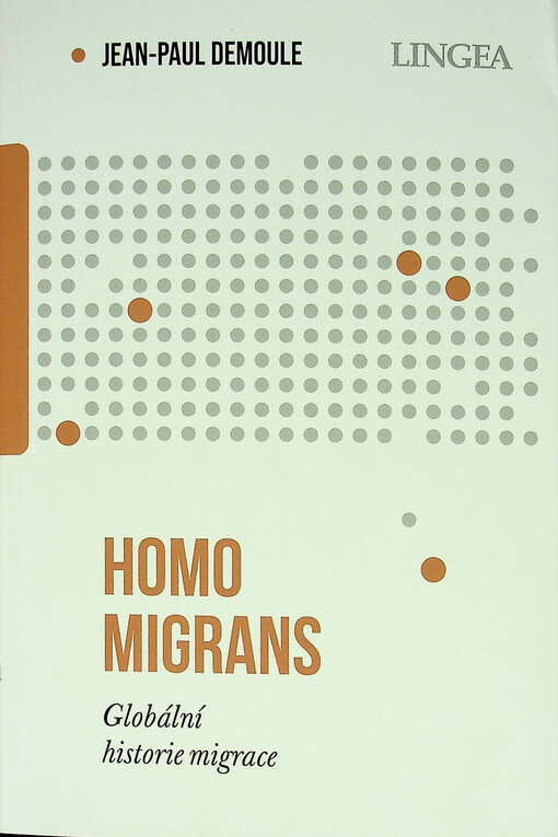 Homo migrans : globální historie migrace