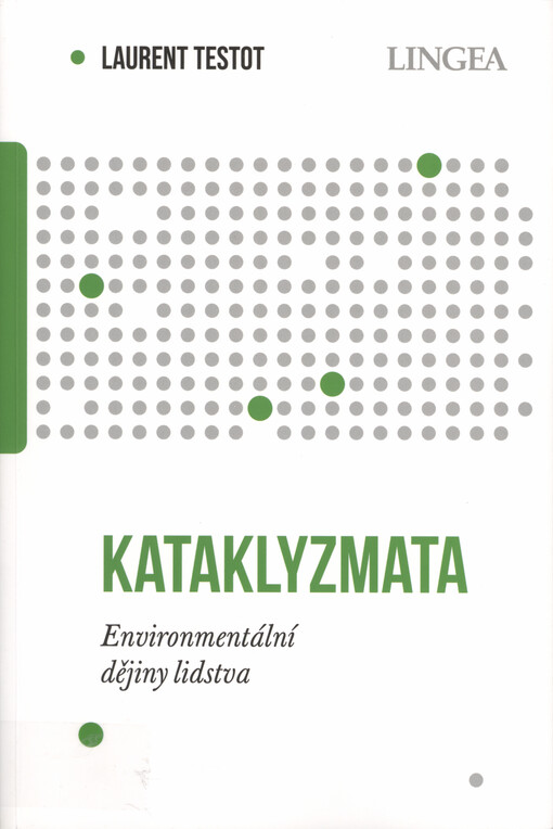 Kataklyzmata : environmentální dějiny lidstva