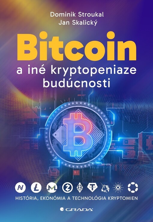 Bitcoin a iné kryptopeniaze budúcnosti