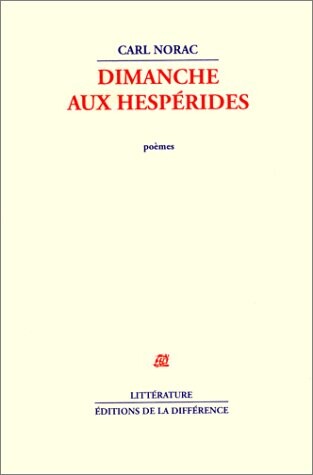 Dimanche aux Hesperides: Poemes (Litterature) (French Edition)