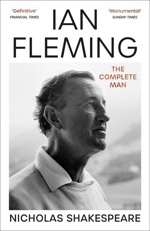 Ian Fleming : the complete man