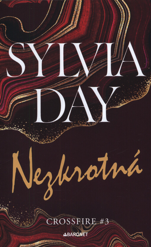 Crossfire. (3), Nezkrotná