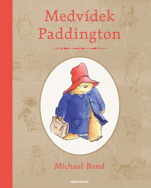Medvídek Paddington : příběhy medvěda z nejtemnějšího Peru