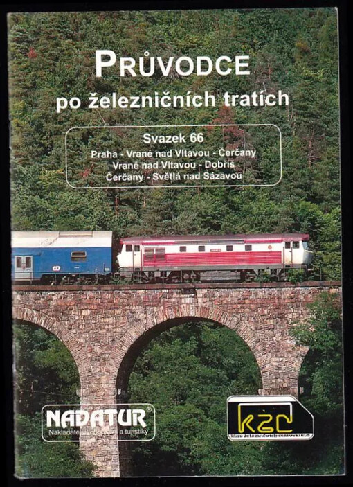 Praha - Vrané nad Vltavou - Čerčany, Vrané nad Vltavou - Dobříš, Čerčany - Světlá nad Sázavou