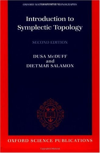 Introduction to Symplectic Topology (Oxford Mathematical Monographs)