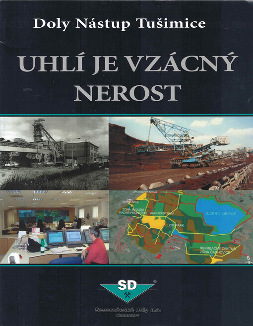 Uhlí je vzácný nerost :Doly Nástup Tušimice