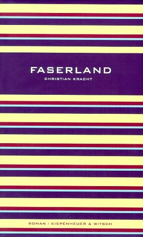 Faserland: Roman (German Edition)