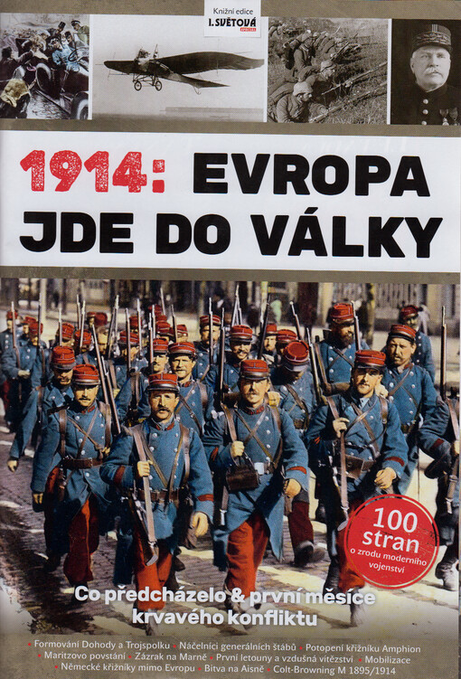 1914: Evropa jde do války : co předcházelo & první měsíce krvavého konfliktu