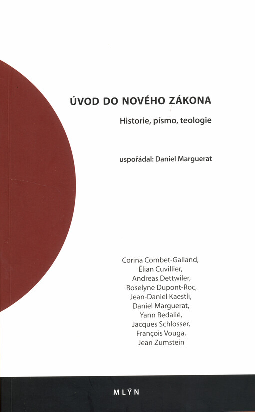 Úvod do Nového zákona : historie, písmo, teologie