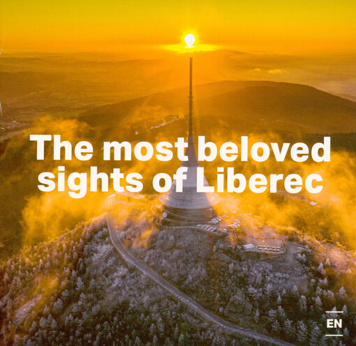The most beloved sights of Liberec