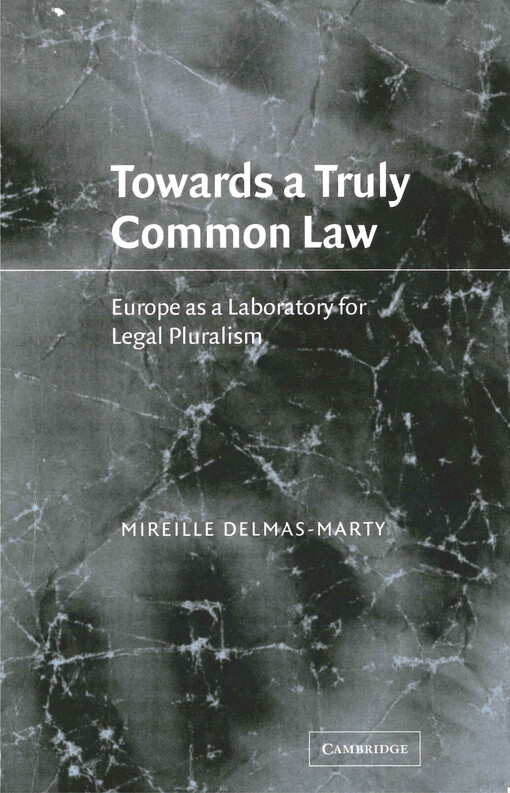 Towards a truly common law : Europe as a laboratory for legal pluralism