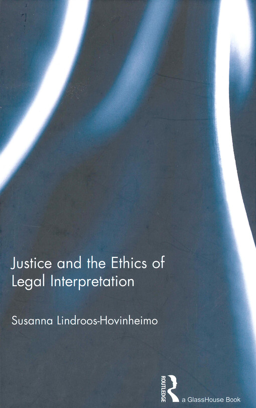 Justice and the ethics of legal interpretation