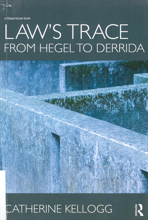 Law's trace: from Hegel to Derrida