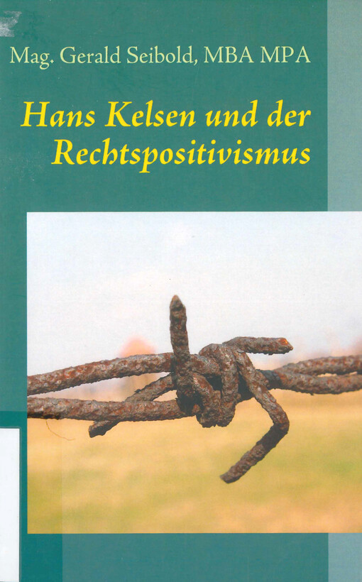 Hans Kelsen und der Rechtspositivismus