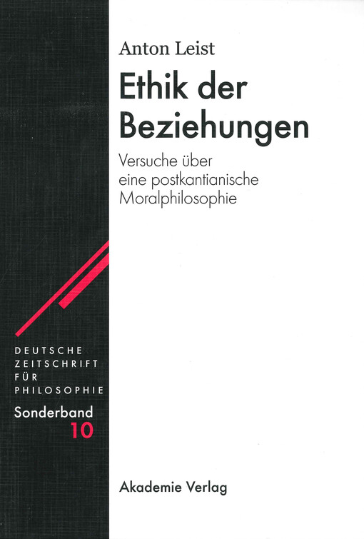 Ethik der Beziehungen : Versuche über eine postkantianische Moralphilosophie