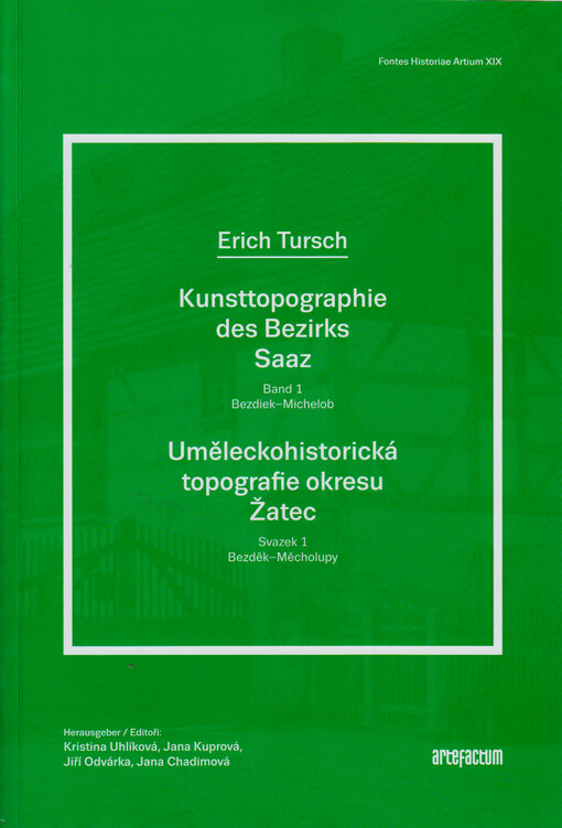 Kunsttopographie des Bezirks Saaz = Uměleckohistorická topografie okresu Žatec