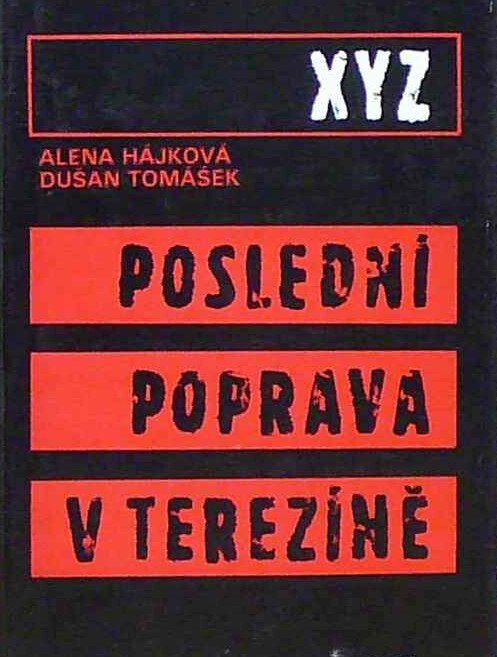 XYZ :poslední poprava v Terezíně