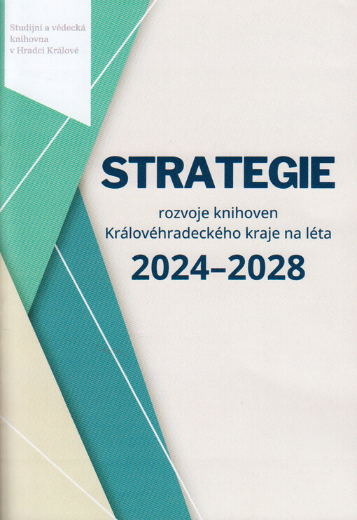 Strategie rozvoje knihoven Královéhradeckého kraje na léta 2024-2028