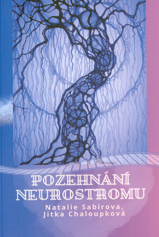 Požehnání Neurostromu