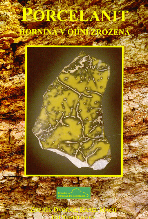 Porcelanit : hornina v ohni zrozená