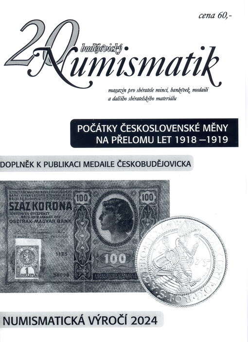 Budějovický numismatik : magazín pro sběratele mincí, bankovek, medailí a dalšího sběratelského materiálu