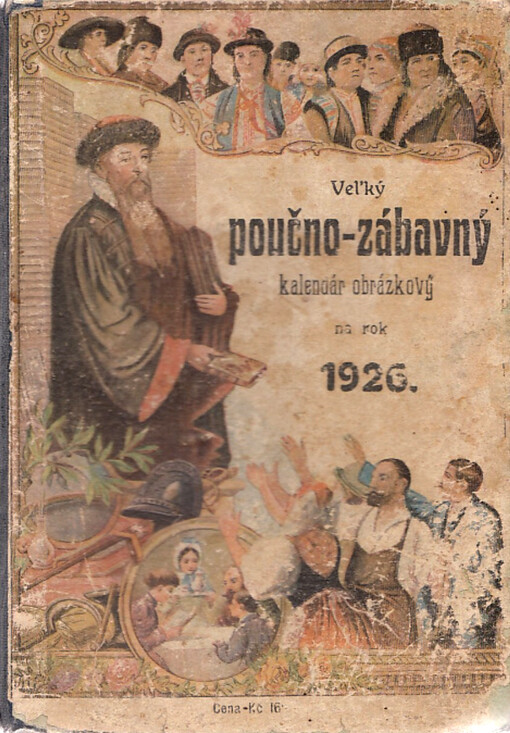 Veľký poučno-zábavný kalendár obrázkový pre každodennu potrebu 