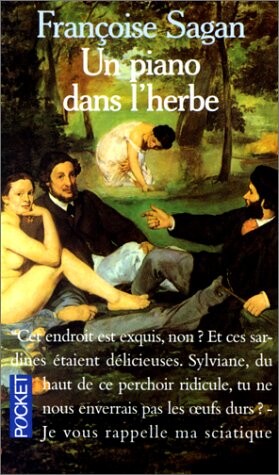 UN Piano Dans L'Herbe (French Edition)