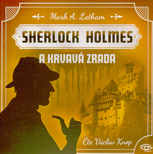 Sherlock Holmes a krvavá zrada