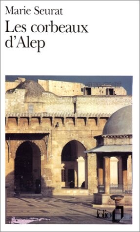 Les Corbeaux D'alep (French Edition)