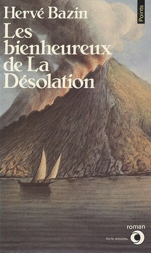 Bienheureux De La Desolation (Points Roman) (French Edition)