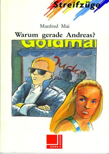 Warum gerade Andreas? (Streifzuge) (German Edition)