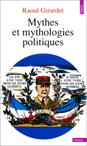 Myths Et Mythologies Politique (French Edition)