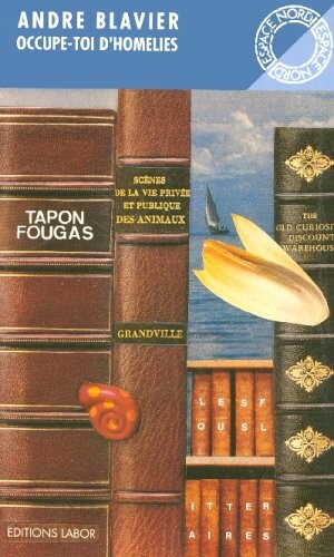 Occupe-toi d'homelies: Fiction policiere et educative (Espace nord) (French Edition)