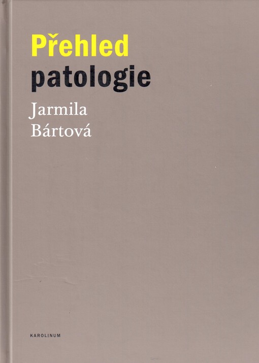 Přehled patologie