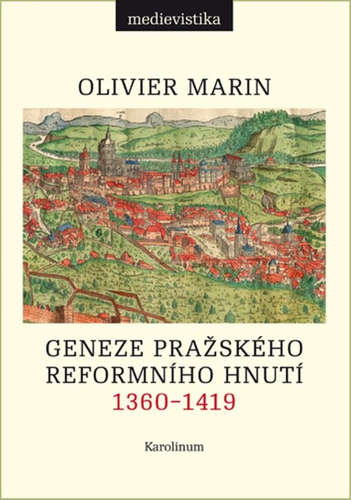 Geneze pražského reformního hnutí 1360-1419
