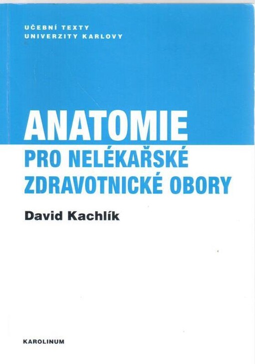 Anatomie pro nelékařské zdravotnické obory