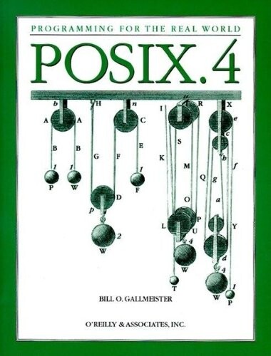 Posix.4 Programmers Guide: Programming for the Real World
