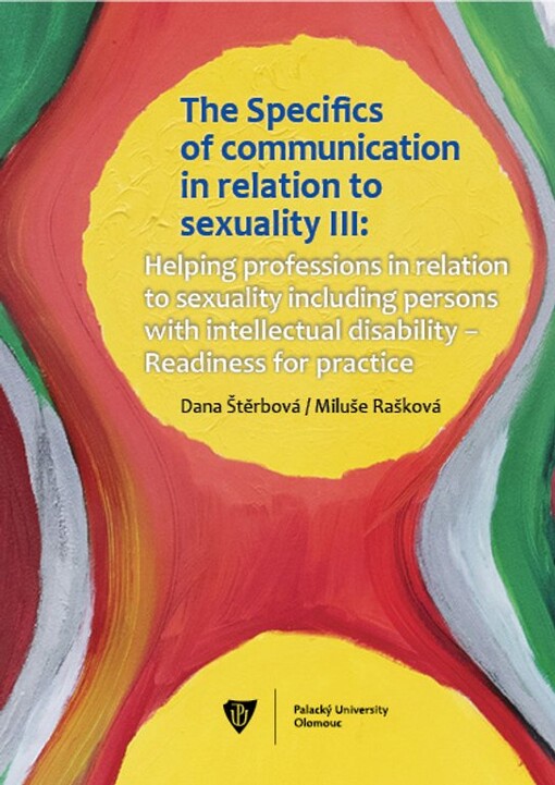 The Specifics of communication in relation to sexuality III.