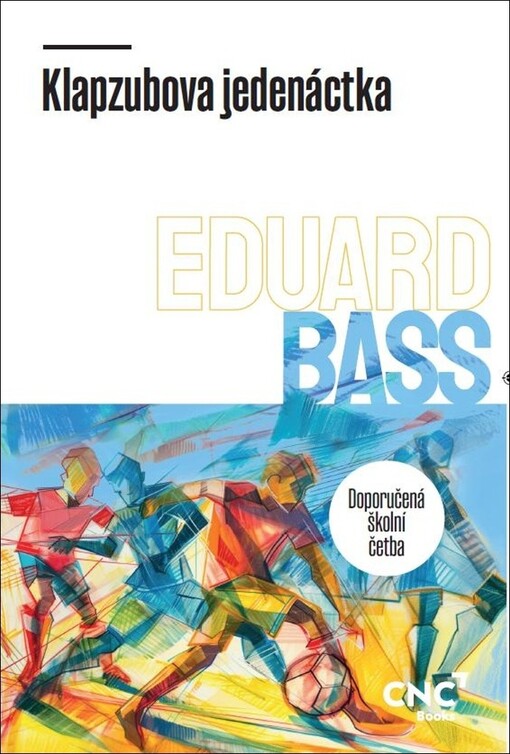 Bass: Klapzubova jedenáctka