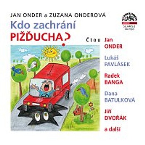 Onder, Onderová: Kdo zachrání Pižďucha?