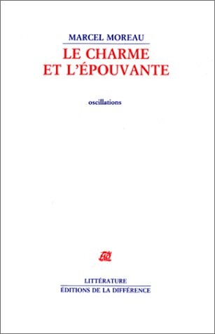Le charme et l'épouvante : oscillations