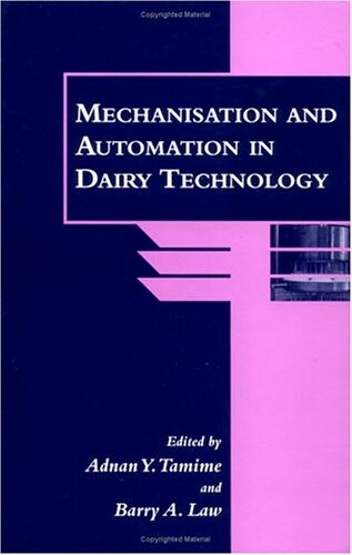 Mechanisation and Automation in Dairy Technology (Sheffield Food Technology)