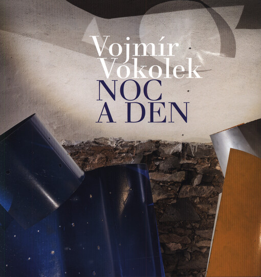 Vojmír Vokolek : noc a den