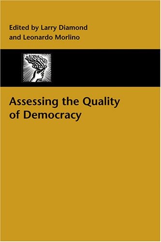 Assessing the quality of democracy