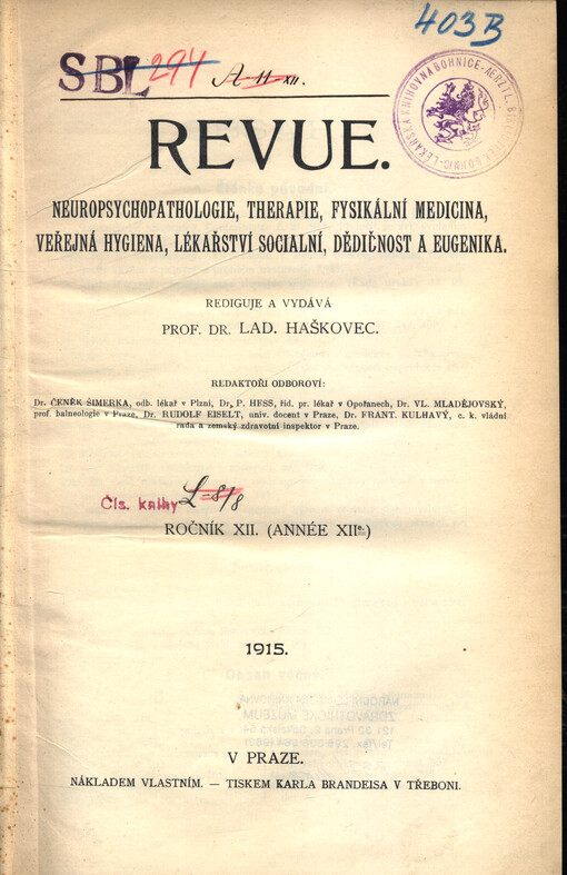 Revue : neuropsychopathologie, therapie, fysikální medicina, veřejná hygiena, lékařství sociální, dědičnost a eugenika