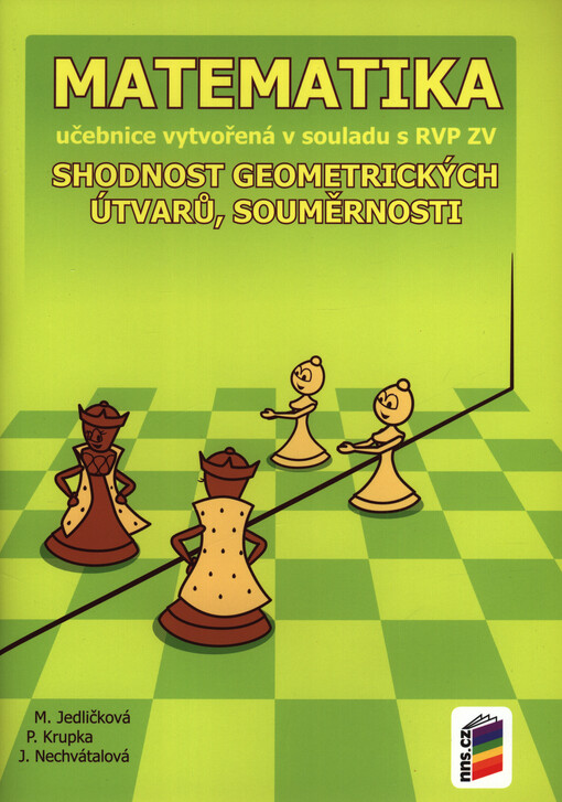 Matematika. Shodnost geometrických útvarů, souměrnosti