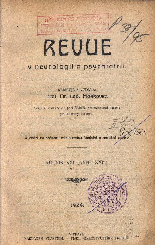 Revue v neurologii a psychiatrii : věstník kliniky chorob nervových a klinik psychiatrických Univerzity Karlovy a Komenského