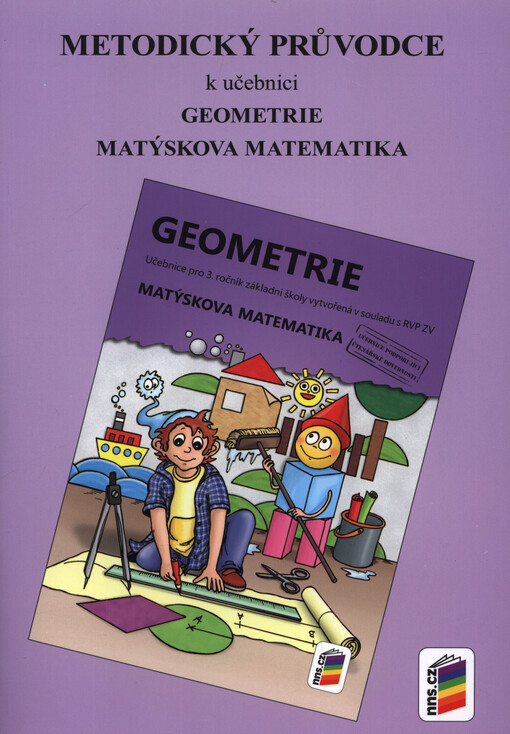 Geometrie : Matýskova matematika : učebnice pro 3. ročník základní školy vytvořená v souladu s RVP ZV